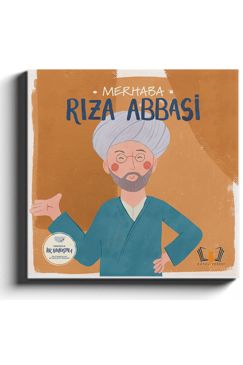 Merhaba Rıza Abbasi /Sanatçıyla İlk Buluşma